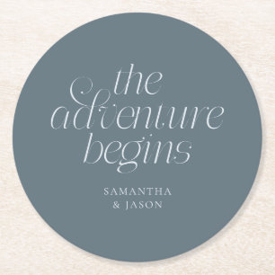 The Adventure Begins Slate Blue Wedding Round Paper Coaster