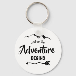 The Adventure Begins Trendy Key Ring