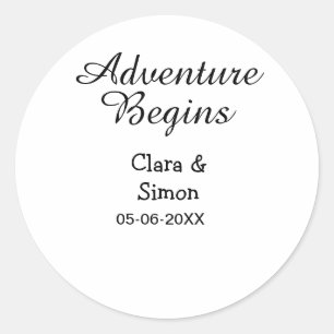 The adventure begins wedding couple name datsimple classic round sticker