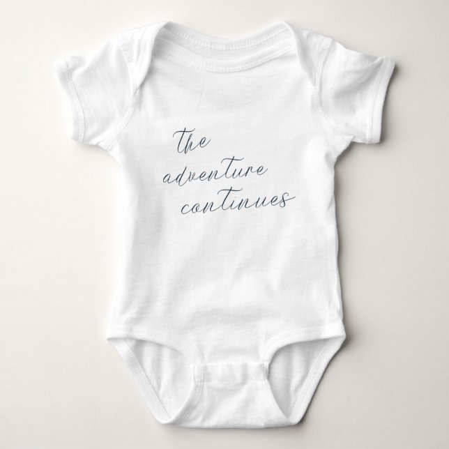 The adventure continues baby outfit baby bodysuit (Front)