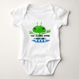 The Aliens Done Got Me Baby Bodysuit