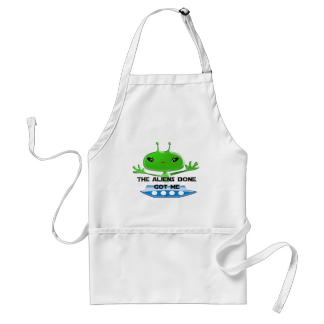 The Aliens Done Got Me Standard Apron (Front)