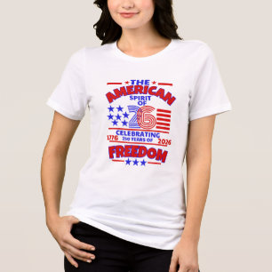THE AMERICAN SPIRIT OF 26: 250 YEARS OF FREEDOM Tri-Blend SHIRT