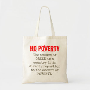 The Amount Of Greed In A Country - Poverty Quote Tote Bag