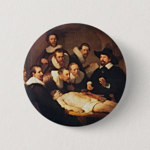 The Anatomy Lecture by Rembrandt 6 Cm Round Badge