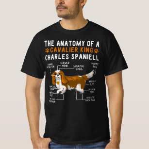 The Anatomy Of A Cavalier King Charles Spaniell T-Shirt