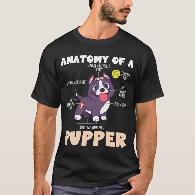 The Anatomy Of Animal Pupper Anatomy Animal T-Shirt (Front)