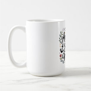 The Anchor In Every Storm Is Mum Coffee Mug