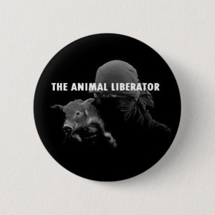 The Animal Liberator 6 Cm Round Badge