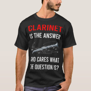 The Answer Clarinet T-Shirt