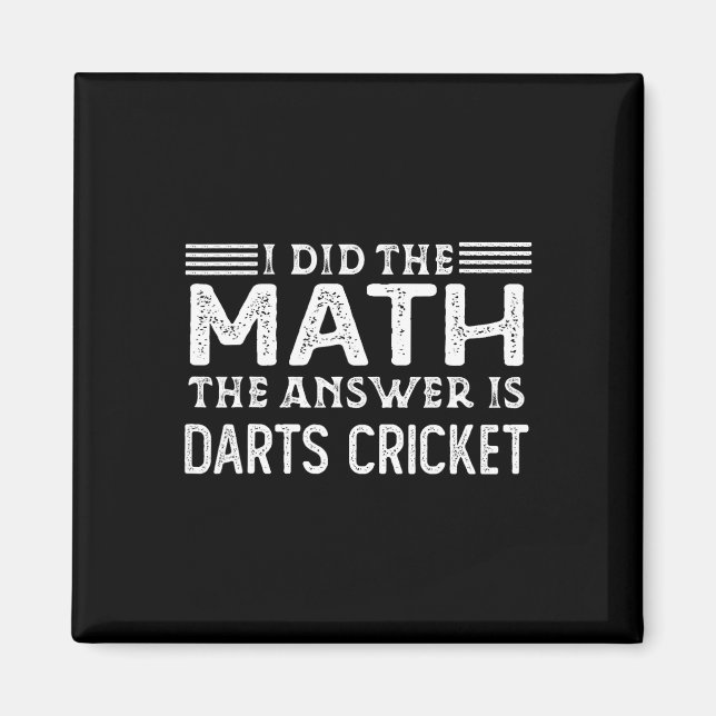 The Answer Is Darts Cricket Funny Math Teacher Stu Magnet (Front)