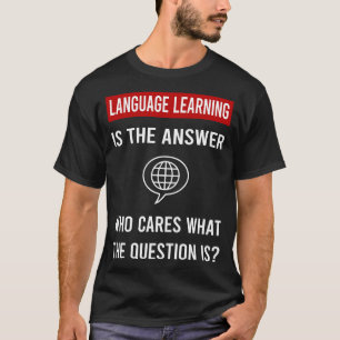 The Answer Language Learning T-Shirt