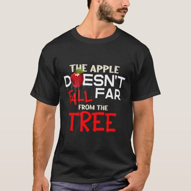 The Apple Doesn't Fall Far From The Tree Apple Pic T-Shirt (Front)