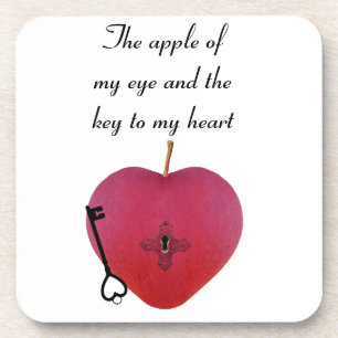 The apple of my eye and the key to my heart coaster