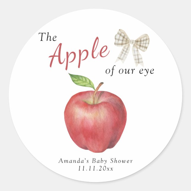 The Apple of our eye Baby shower  Classic Round Sticker (Front)