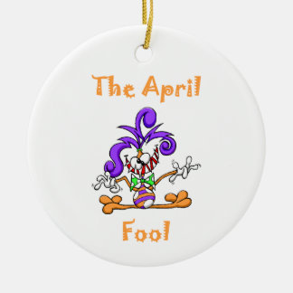 The April Fool Ceramic Ornament