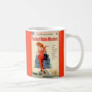The April Robin Murders pulp novel cover Coffee Mug