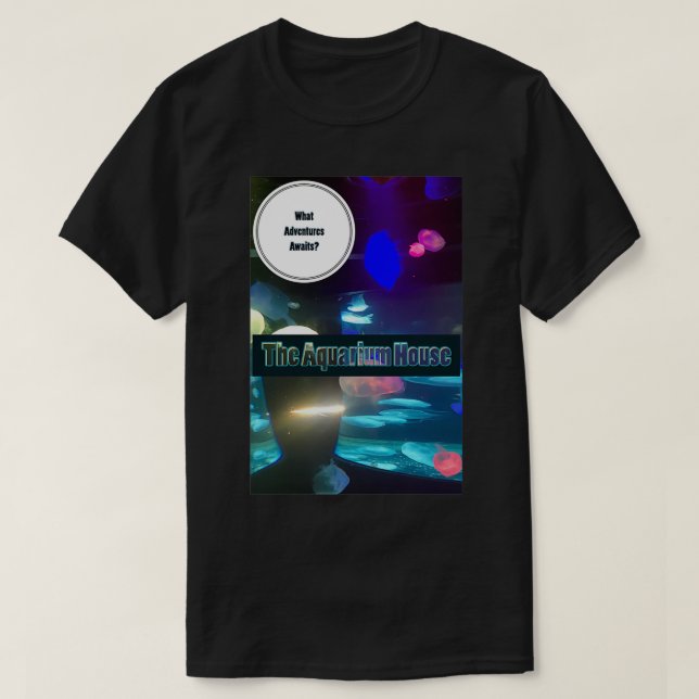 The Aquarium House T-Shirt (Design Front)