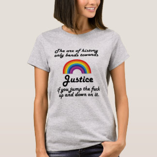 The Arc of Justice T-Shirt