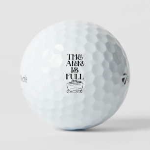 'The Ark Is Full' Animal Lovers Pet Families Funny Golf Balls