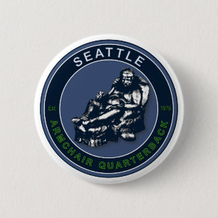 The Armchair Quarterback ~ Seattle Football Fans 6 Cm Round Badge
