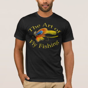 The Art of Fly Fishing T-Shirt