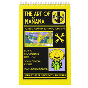 The Art Of Procrastination - Mañana Calendar