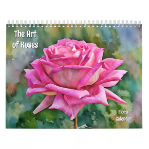 The Art of Roses Floral Art Calendar