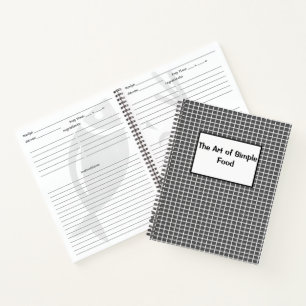 The Art of Simple Food recipes Notebook