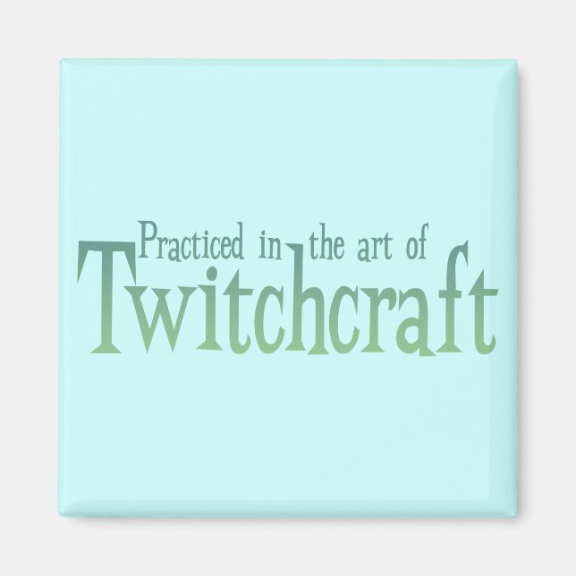 The Art of Twitchcraft Magnet (Front)