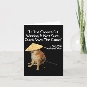 The Art Of War Meme Gamer Gaming Samurai Doge  Card