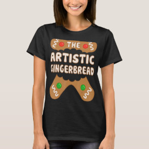 The Artistic Gingerbread Family Matching Group Chr T-Shirt