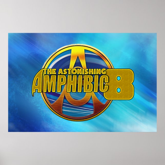 The Astonishing Amphibic 8 Limited Edition Poster (Front)