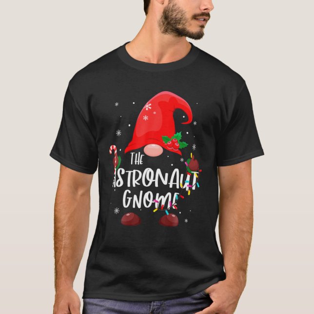 The Astronaut Gnome Christmas Lights Matching Fami T-Shirt (Front)