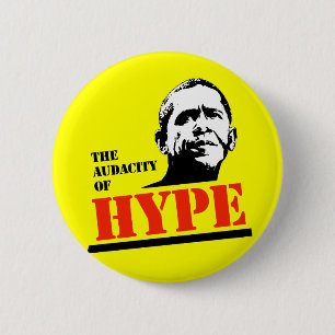 THE AUDACITY OF HYPE 6 CM ROUND BADGE