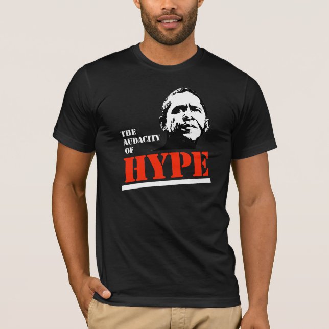 THE AUDACITY OF HYPE T-Shirt (Front)