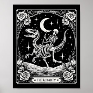 The Audacity Skeleton Riding Dinosaur Tarot Card Poster