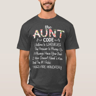 The Aunt Code  funny aunt lover auntie T-Shirt