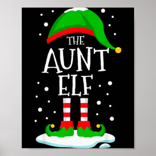 The Aunt Elf Christmas Family Matching Xmas Auntie Poster