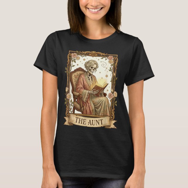 The Aunt Tarot Card Women Skeleton Aunty Book Love T-Shirt (Front)