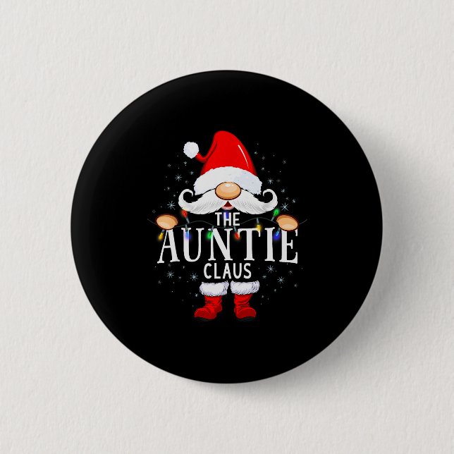 The Auntie Claus Christmas Matching Pajama  6 Cm Round Badge (Front)
