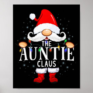The Auntie Claus Christmas Matching Pajama Poster