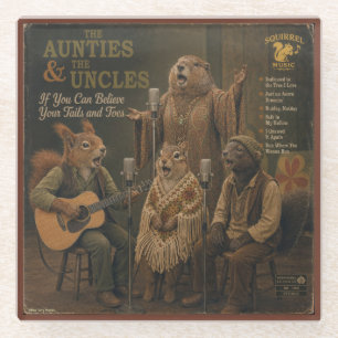 The Aunties & the Uncles: a Parody Glass Coaster