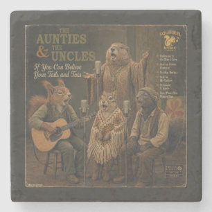 The Aunties & the Uncles: a Parody Stone Coaster
