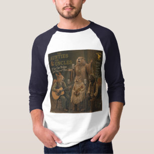 The Aunties & the Uncles: a Parody T-Shirt