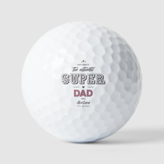 The authentic super dad golf balls