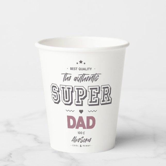 The authentic super dad paper cups (Front)