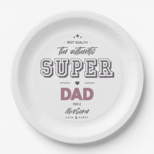 The authentic super dad paper plate