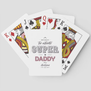 The authentic super daddy playing cards
