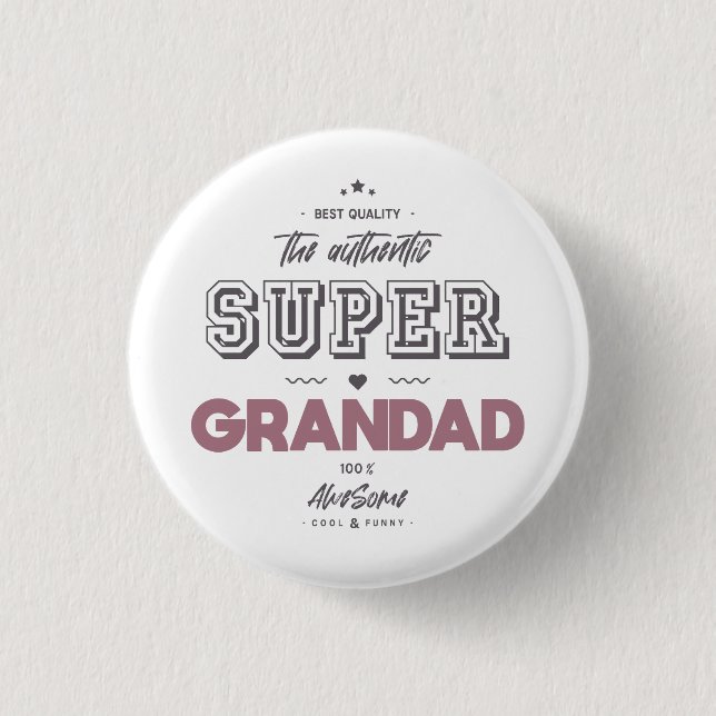 The authentic super grandad 3 cm round badge (Front)